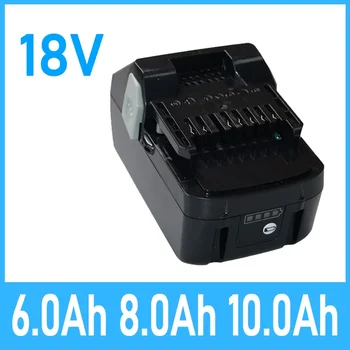 Подмяна на Акумулаторни Батерии 18V 6 Ah 8 Ah 10.0 Ah за Електроинструменти Hitachi BSL1840, DSL18DSAL, BSL 1840